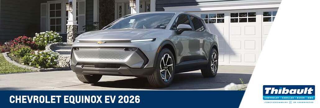 Découvrez le Chevrolet Equinox EV 2026 : le VUS électrique abordable et polyvalent de demain